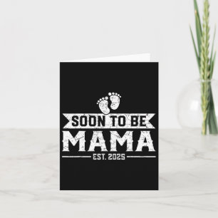 Bald werdende Mama Est 2025 Erwarten Karte