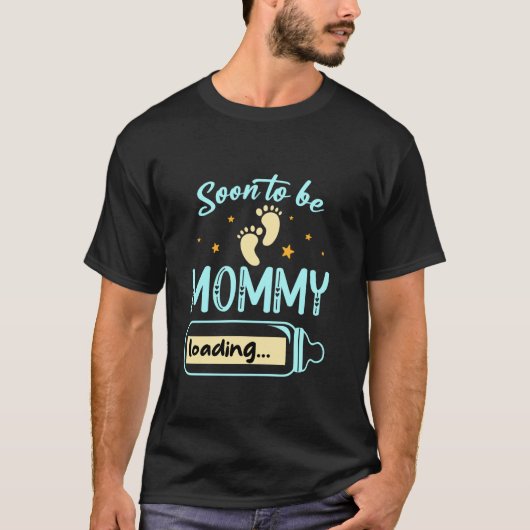 Bald werdende Mama Loading Lustige Mama wird zur M T-Shirt (Vorderseite)
