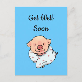 Bald wieder gesund werden (Schwein in Decke) Postk Postkarte