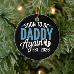 Bald wieder Papa Est 2026 Dad Baby Ankündigung Keramik Ornament