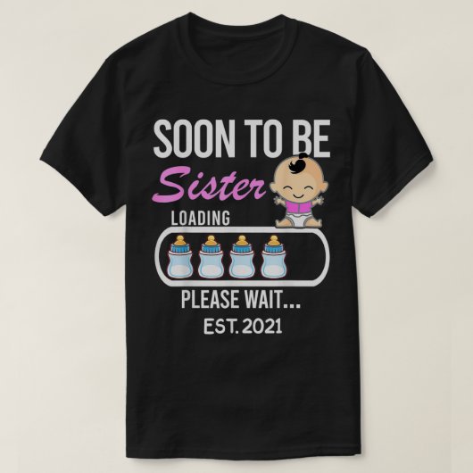 Bald wird Big Sister EST T-Shirt (Design vorne)