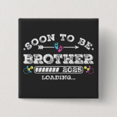 Bald wird Brother 2025 Loading Square Button (Vorderseite)