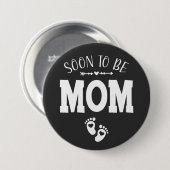 Bald wird die Mama zur Mama-Runde gefördert Button (Vorne & Hinten)
