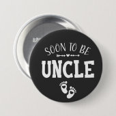 Bald wird die Onkel zu Onkel Runde Button (Vorne & Hinten)