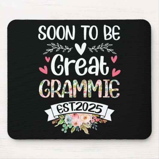 Bald wird große Grammie Est 2025 Blumenmutter's Mousepad (Vorne)