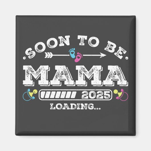 Bald wird Mama 2025 Loading Square Magnet (Vorne)