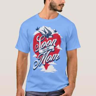 Bald wird Mama T-Shirt