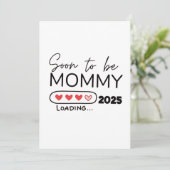 Bald wird Mommy 2025 Valentinstag Schwangerschaft Feiertagskarte (Stehend Vorderseite)