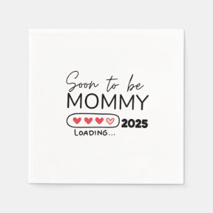 Bald wird Mommy 2025 Valentinstag Schwangerschaft Serviette