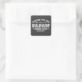 Bald wird Papaw 2025 Laden Quadratischer Aufkleber (Tasche)