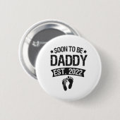 Bald wird Papi 2022 Neues Geborenes Baby Geschenk Button (Vorne & Hinten)