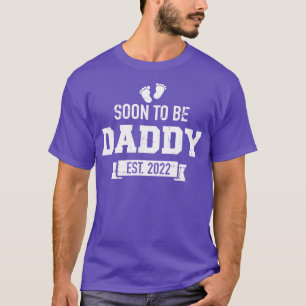 Bald wird Papi 2022 sein T-Shirt