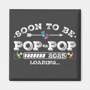 Bald wird Pop-Pop 2025 Loading Square Magnet