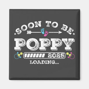 Bald wird Poppy 2025 Beladen Platz Magnet