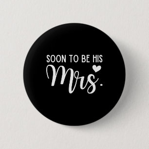 Bald wird seine Frau Bride und Groom Matching Coup Button
