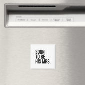 Bald wird seine Frau zukünftige Ehefrau Bride Magnet (In Situ (Geschirrspüler))