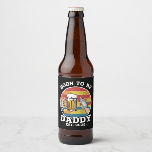 Bald zu Daddy 2025 erste Daddy 2025 Retro Bierflaschenetikett (Vorderseite)