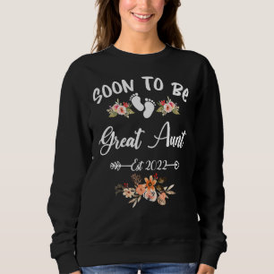 Bald zu einer großen Tante Gender-Enthüllung Sweatshirt