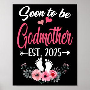 Bald zu Godmutter Est 2025 Mütter Tag erste Ti Poster