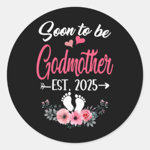 Bald zu Godmutter Est 2025 Mütter Tag erste Ti Runder Aufkleber