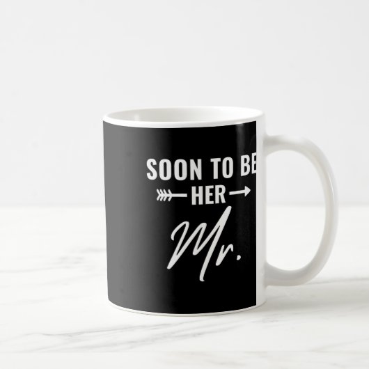 Bald zu ihr Mr. Future Ehemann Groom Verlobt Bri Kaffeetasse (Rechts)