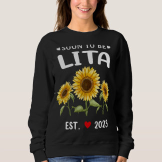 Bald zu Lita 2023 Sonnenblumenmüttertag Sweatshirt
