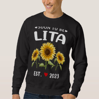 Bald zu Lita 2023 Sonnenblumenmüttertag Sweatshirt