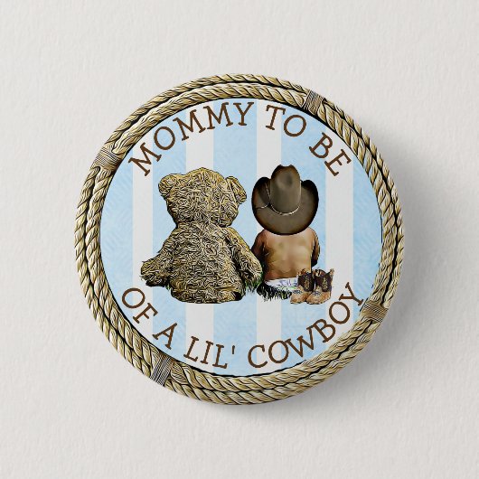 Bald zu Mama eines Lil Cowboy Button (Vorderseite)