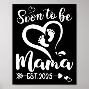 Bald zu Mama Est 2025 Mütter Tag zum ersten Mal Poster