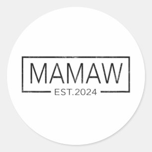 Bald zu Mamaw 2024 Mütter Tag Mamaw Anfang 2024 Runder Aufkleber