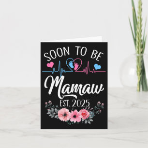 Bald zu Mamaw 2025 erste Schwangerschaft Announc Karte