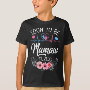 Bald zu Mamaw 2025 erste Schwangerschaft Announc T-Shirt