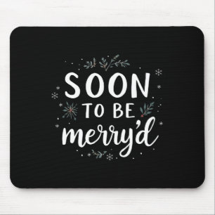 Bald zu Merryd Weihnachten Verlobten Paar Matchin Mousepad