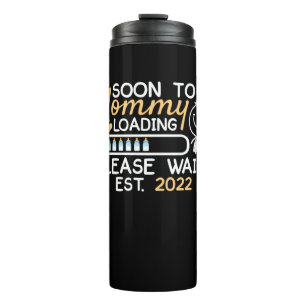 Bald zu Mommy 2022 Muttertag zum ersten Mal Thermosbecher