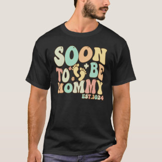 Bald zu Mommy 2024 Schwangerschaft Ankündigung Mam T-Shirt
