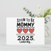 Bald zu Mommy 2025 Mama Laden gefördert Mami Einladung (Stehend Vorderseite)