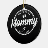 Bald zu MOMY 2022 Junge Mutter zu Schwangerschaft Keramik Ornament (Links)