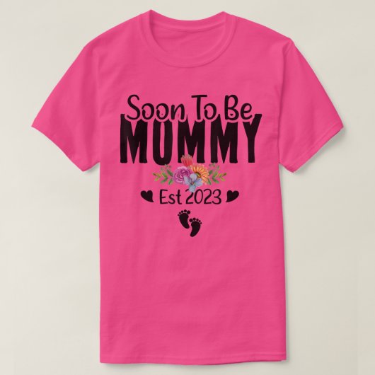 Bald zu MOMY 2023 Schwangerschaft erste Mama T-Shirt (Design vorne)