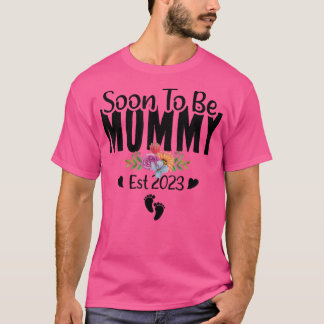 Bald zu MOMY 2023 Schwangerschaft erste Mama T-Shirt