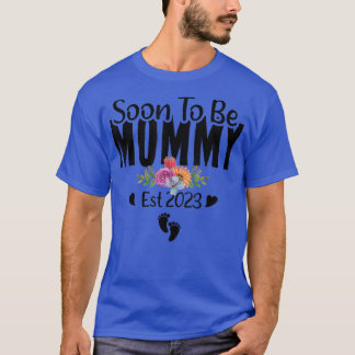 Bald zu MOMY 2023 Schwangerschaft erste Mama T-Shirt