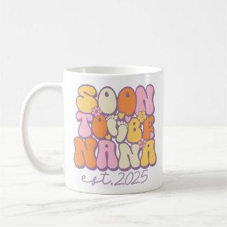 Bald zu Nana 2025 Retro Groovy Oma Tasse
