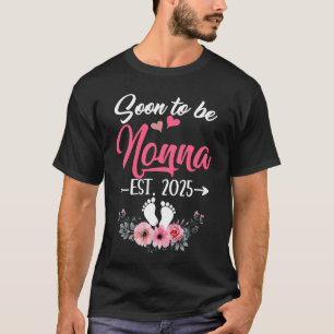 Bald zu Nonna Est 2025 Mütter Tag erste Mal n T-Shirt
