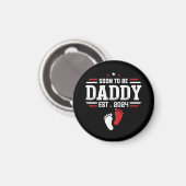 Bald zu Papi 2024 New Dad 2024 Erstmals Vater Magnet (Vorderseite/Rückseite)