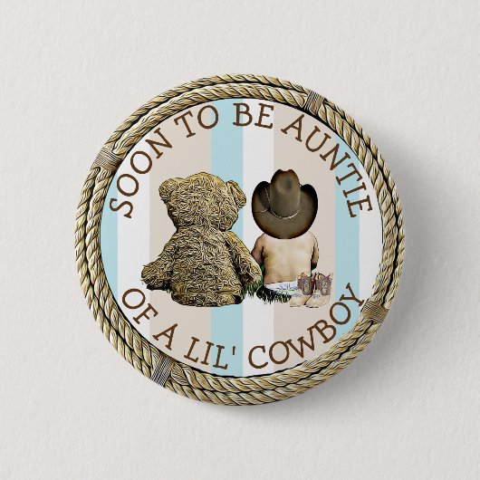 Bald zu Tante eines Lil Cowboy Button (Vorderseite)