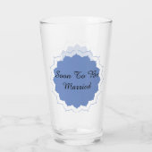 Bald zu Verheiratet sein Glas (Rückseite)