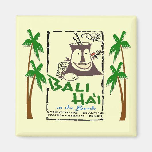 Bali Hai am Pontchartrain Beach New Orleans Magnet (Vorne)