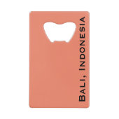 Bali, Indonesien (weniger gelegene Sundainseln) Geldbeutel Flaschenöffner (Vorderseite)