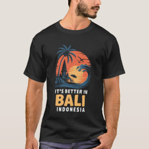 Balinesische Tempel Indonesisch Es ist besser auf  T-Shirt