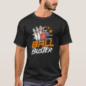 Ball Buster Bowling Couple Bowler Bowling Alley Bo T-Shirt (Vorderseite)