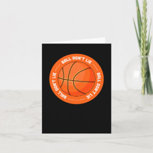 Ball Dont Lie - Basketball Karte